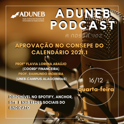 Episódio 25: Aprovação no CONSEPE do calendário 2021.1