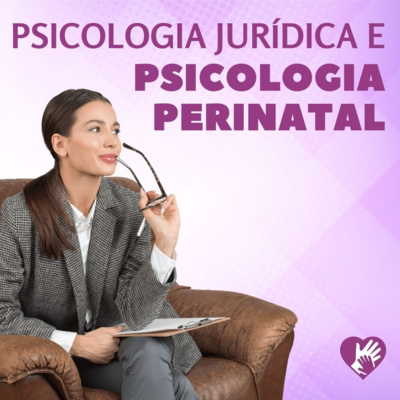 PSICOLOGIA PERINATAL EM EVIDÊNCIA