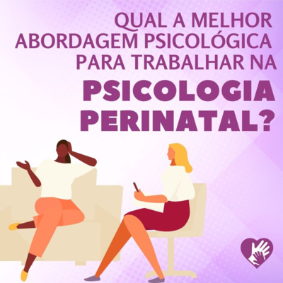 PSICOLOGIA PERINATAL EM EVIDÊNCIA