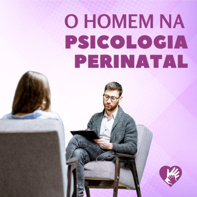 PSICOLOGIA PERINATAL EM EVIDÊNCIA