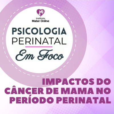 PSICOLOGIA PERINATAL EM EVIDÊNCIA