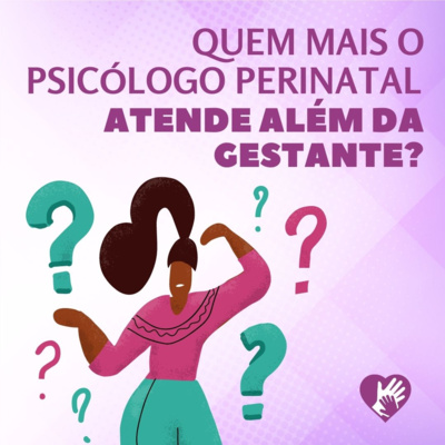 PSICOLOGIA PERINATAL EM EVIDÊNCIA