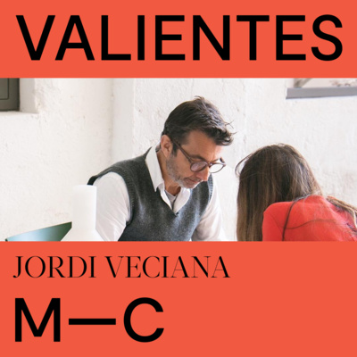 #003: Jordi Veciana - La importancia en el diseño y en los negocios de ser fiel a tu visión y perseguir una idea hasta el final