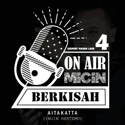 EPS 04 MICIN BERKISAH - (MAKNA LAGU JKT48) AITAKATTA