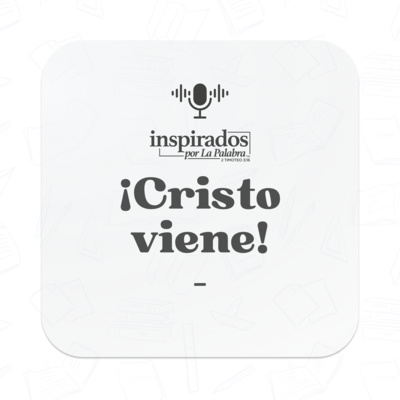 Cristo Viene episode artwork