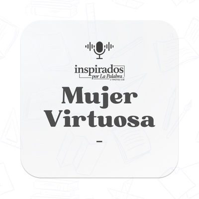 Mujer Virtuosa episode artwork