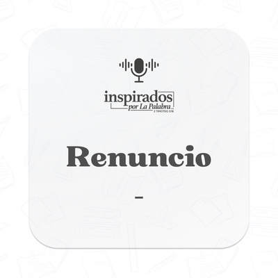 Renuncio episode artwork