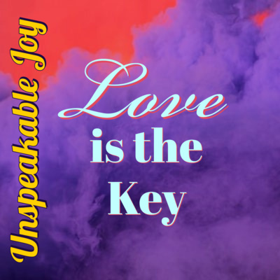 Unspeakable Joy