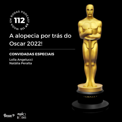 A ALOPECIA POR TRÁS DO OSCAR 2022 - Moda EM Rodas 112