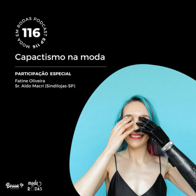 CAPACITISMO NA MODA - Moda Em Rodas 116