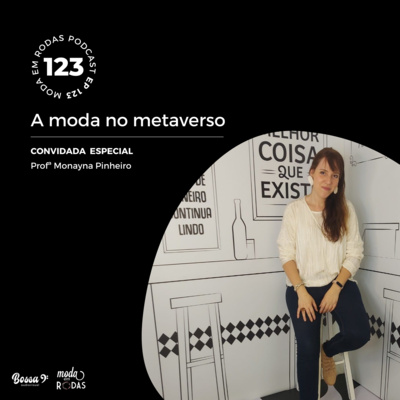 A MODA NO METAVERSO - 123 Moda Em Rodas