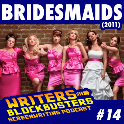 #14 - Bridesmaids (2011)