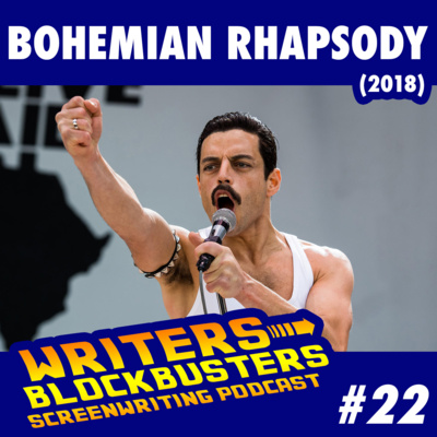 #22 - Bohemian Rhapsody (2018)