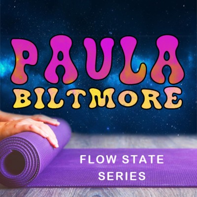 EP 15 - PAULA BILTMORE - FLOW STATE SERIES