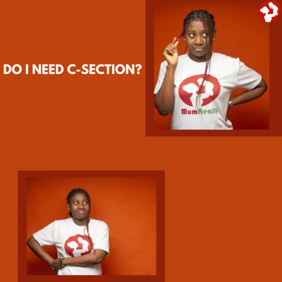 Do I need C-Section ?