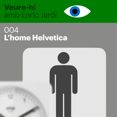 004. L’home Helvetica
