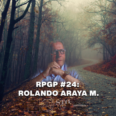 RPGP #24: Rolando Araya Monge, candidato a la presidencia de Costa Rica (2022) [MAP RADIO]