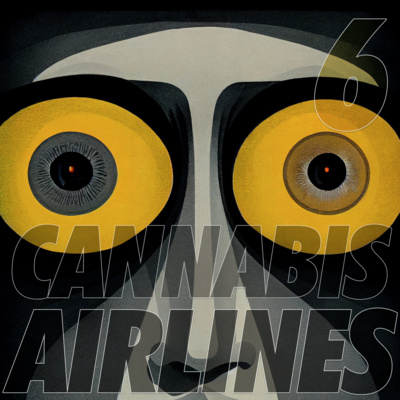 CANNABIS AIRLINES EP. #6 - NO SOMOS DE ESTE MUNDO, PERO AQUI NOS SENTIMOS MUY BIEN (2022) [MAP RADIO] episode artwork