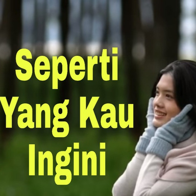 Seperti Yg Kau Ingini Enak