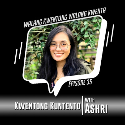 #35: Kwentong Kuntento