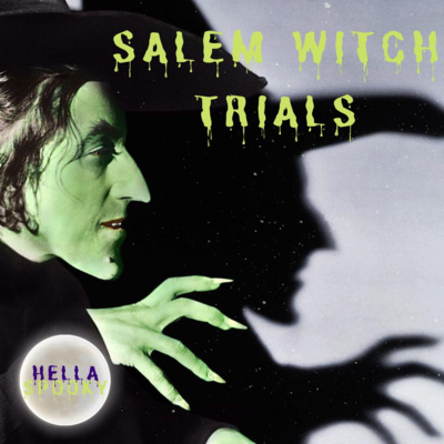 Salem Witch Trials Salem Witch Trials