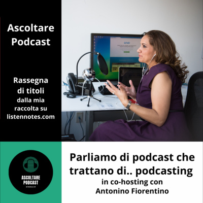 Podcast che trattano di... podcasting: parliamone