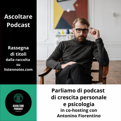 Podcast a tema psicologia e crescita personale