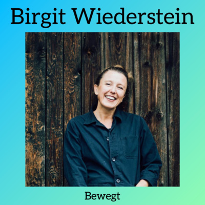 Birgit Wiederstein - Wie kann ein bewusster Umgang mit der Natur im Weinbau aussehen?