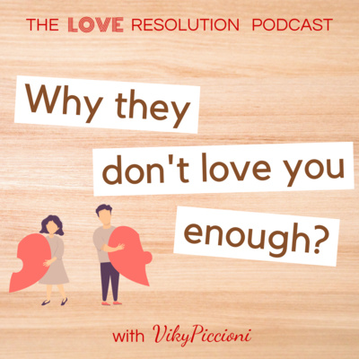Why they don't love you enough?