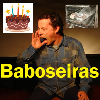Baboseiras #94: Bolo | Tarefas | Totologro | Morgue | Velhotes episode artwork