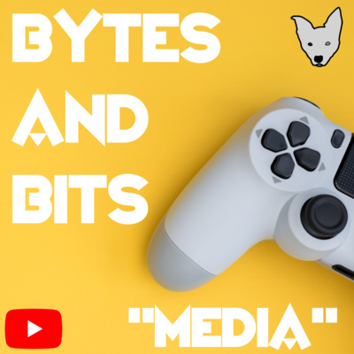 "Media" | Episode 2 | Bytes and Bits episode artwork