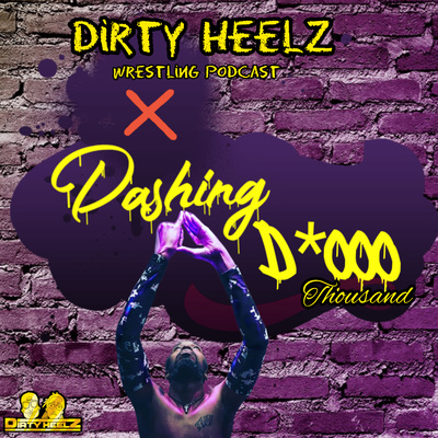 Season 6 ep-5 Dashing Heelz x Dashing D000 