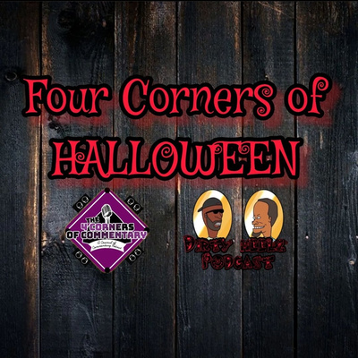 Season 6: Episode 14 - Four Corners of Halloween @The Council Of Commentary 