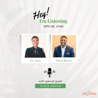 Hey I\'m Listening With Dr. Joan