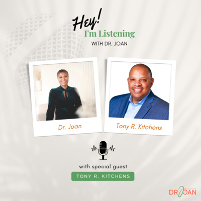 Hey I\'m Listening With Dr. Joan
