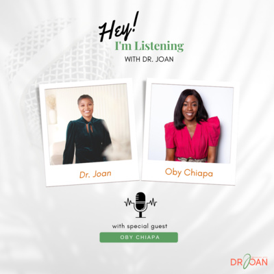 Hey I\'m Listening With Dr. Joan