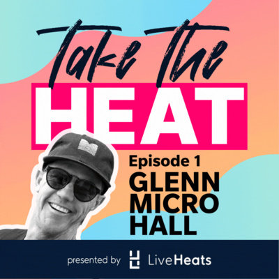 Take the Heat - The LiveHeats Podcast