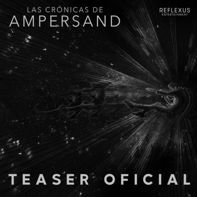 Video Trailer | Las Crónicas de Ampersand: La Tiranía del Tiempo