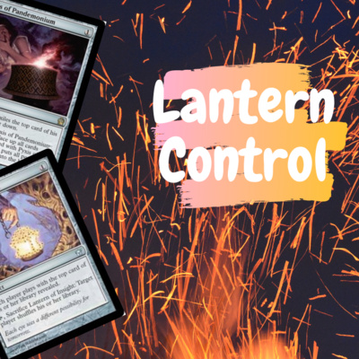 Lantern Control Modern Meta 2022 S6E13