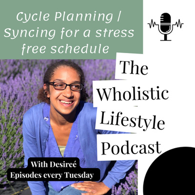 84| Create a WAHM schedule based on your hormone cycle Planning / Syncing 