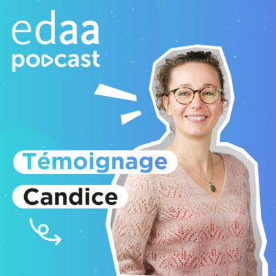Faire de sa passion son métier - Candice episode artwork