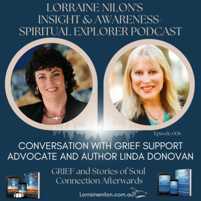 Lorraine Nilon\'s - Spiritual Explorer Podcast