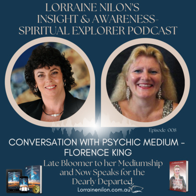 Lorraine Nilon\'s - Spiritual Explorer Podcast