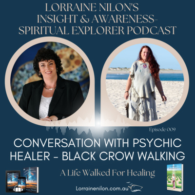 Lorraine Nilon\'s - Spiritual Explorer Podcast