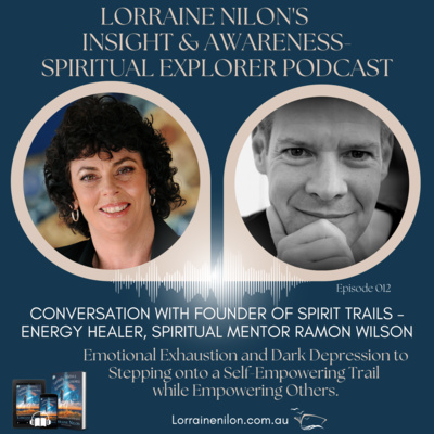 Lorraine Nilon\'s - Spiritual Explorer Podcast