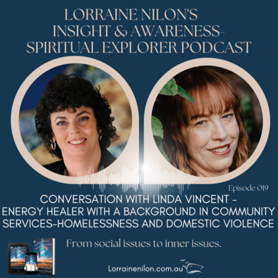 Lorraine Nilon\'s - Spiritual Explorer Podcast