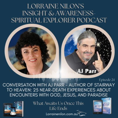 Lorraine Nilon\'s - Spiritual Explorer Podcast
