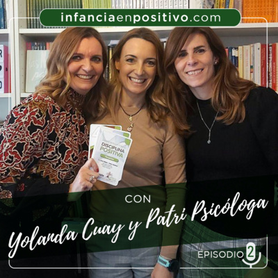 Hablando de las 52 herramientas de disciplina positiva con Yolanda Cuay @yolandacuay y Patricia Ramírez @patri_psicologa