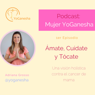 Ámate, Cuídate y Tócate: Una Visión Holística contra el Cancer de Mama