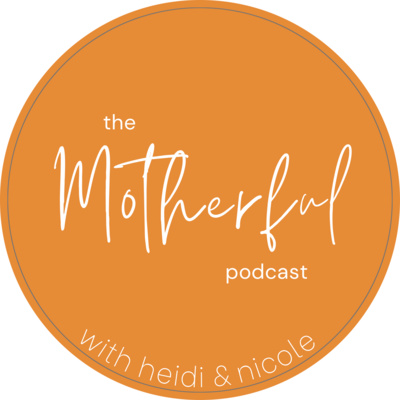 The Motherful Podcast